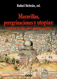 Maravillas, peregrinaciones y utopías - AAVV - ebook