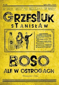 Boso, ale w ostrogach - Stanisław Grzesiuk - ebook + książka