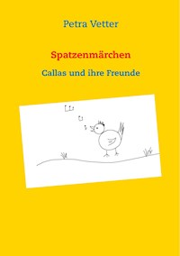 Spatzenmärchen - Petra Vetter - ebook