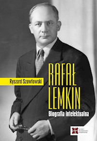 Rafał Lemkin Biografia intelektualna - Szawłowski Ryszard - książka
