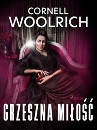 Grzeszna miłość - Woolrich Cornell - ebook + audiobook + książka