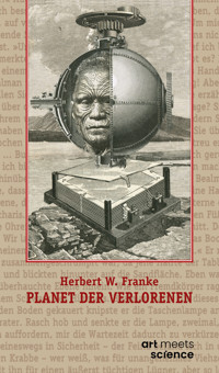 PLANET DER VERLORENEN - Herbert W. Franke - ebook