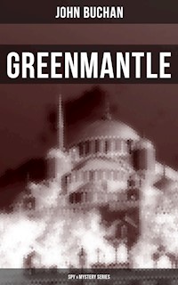 Greenmantle (Spy & Mystery Series) - John Buchan - ebook