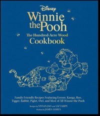 Disney: Winnie the Pooh`s Hundred-Acre-Wood Cookbook [UK EDITION] - James Asmus, Vivian Jao, Liz Tarpy - książka