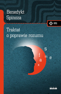 Traktat o poprawie rozumu - Baruch (Benedykt de) Spinoza - książka