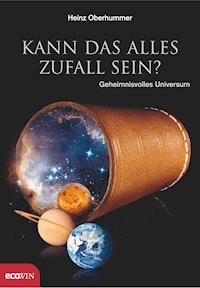 Kann das alles Zufall sein? - Heinz Oberhummer - ebook