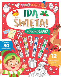 Koloromania. Idą święta! Kolorowanka - praca zbiorowa, Camilla Galindo (ilustr.) - książka