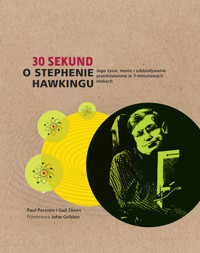 30 sekund o Stephenie Hawkingu - Paul Parsons, Gail Dixon - książka