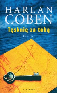 Tęsknię za tobą - Harlan Coben - ebook + książka
