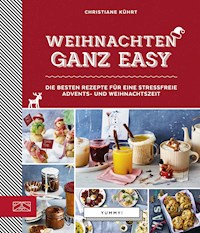 Weihnachten ganz easy - Christiane Kührt - ebook