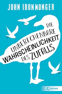 Die unberechenbare Wahrscheinlichkeit des Zufalls - Ironmonger John - ebook