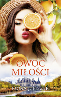 Owoc miłości - J. Fiszer Roma - książka