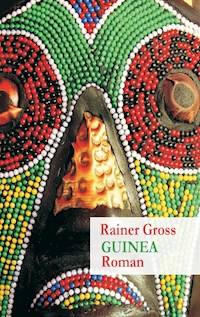 Guinea - Rainer Gross - ebook