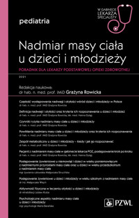 Nadmiar masy ciała u dzieci i młodzieży. Poradnik dla lekarzy podstawowej opieki zdrowotnej - Grażyna Rowicka - książka