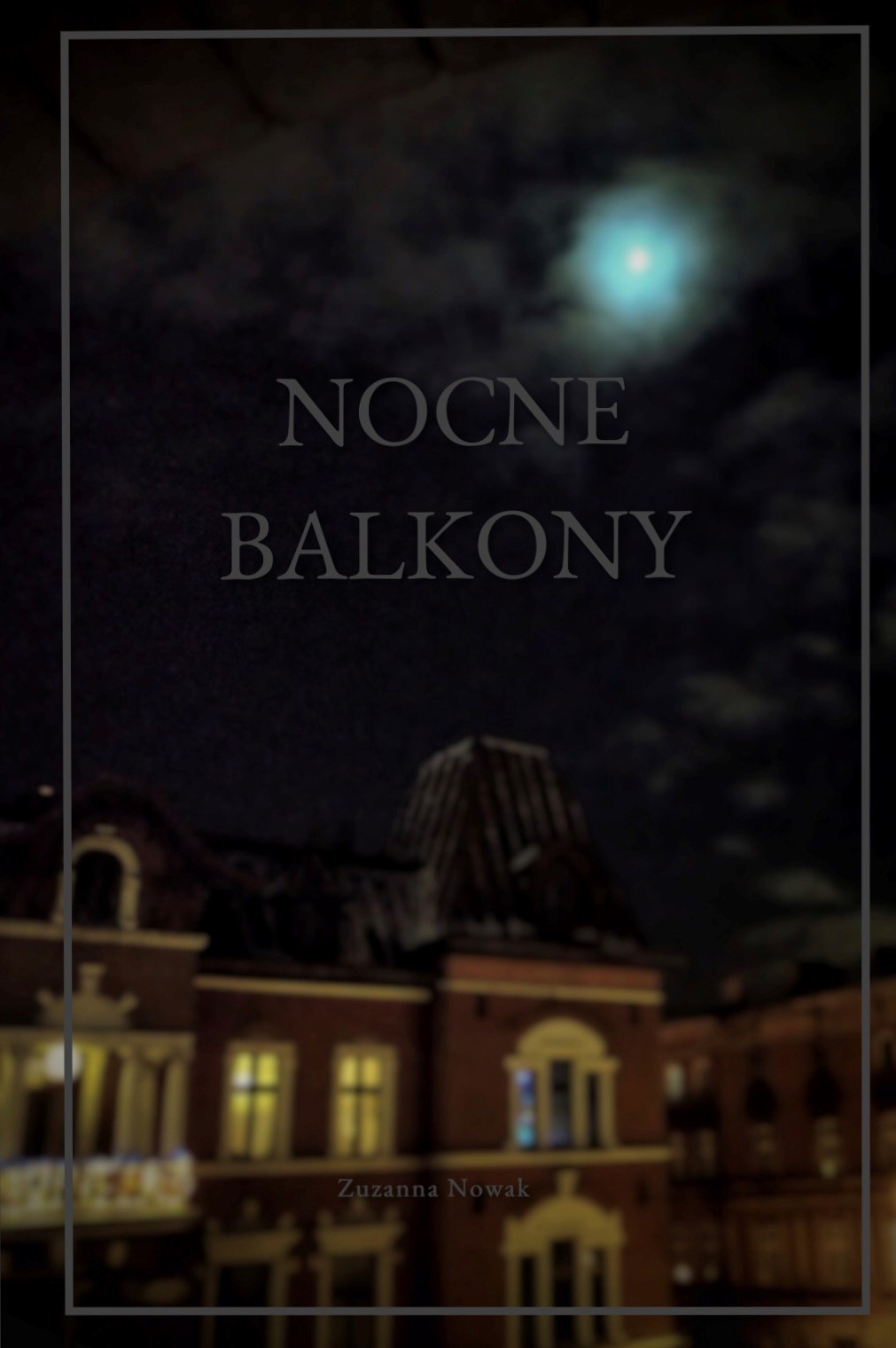 Okładka:Nocne balkony 
