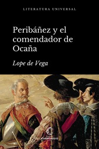 Peribáñez y el comendador de Ocaña - Lope de Vega - ebook