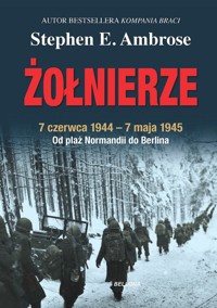 Żołnierze - Ambrose Stephen E. - książka