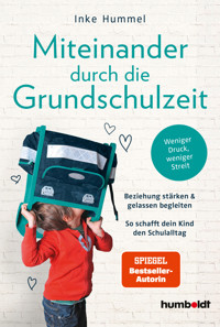 Miteinander durch die Grundschulzeit - Inke Hummel - ebook