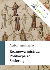 Rozmowa mistrza Polikarpa ze Śmiercią - Autor nieznany - ebook + audiobook