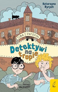 Tuba i Patefon Detektywi na tropie - Katarzyna Ryrych - książka