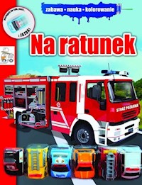 Na ratunek Zabawa nauka kolorowanie - - książka