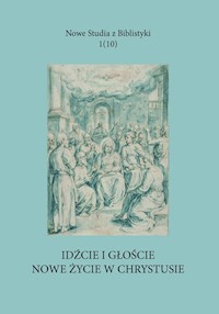 Idźcie i głoście nowe życie w Chrystusie -  - książka