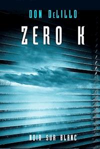 Zero K - Don DeLillo - ebook + książka