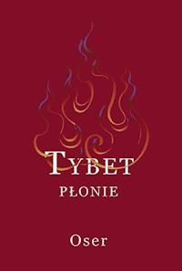 Tybet płonie -  Oser - ebook + książka