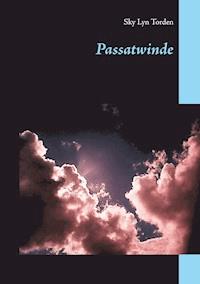 Passatwinde - Sky Lyn Torden - ebook