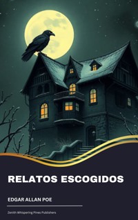 Relatos escogidos - Edgar Allan Poe - ebook