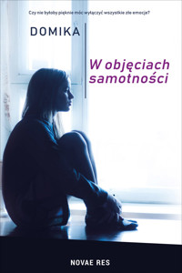 W objęciach samotności - Domika - ebook + książka