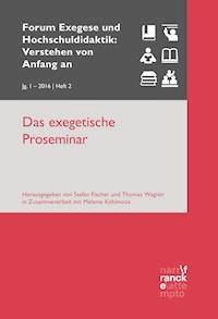 Das exegetische Proseminar - Fischer Stefan - ebook