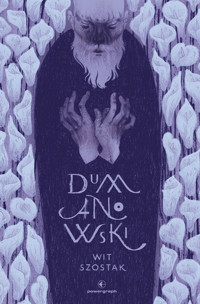 Dumanowski - Wit Szostak - ebook + audiobook + książka