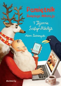 Pamiętnik Świętego Mikołaja - Zabokrzycki Adam - ebook + książka
