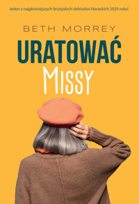 Uratować Missy - Beth Morrey - ebook + książka