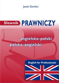 Słownik prawniczy angielsko polski polsko angielski - Gordon Jacek - książka