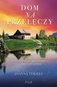 Dom na przełęczy - Joanna Tekieli - ebook + audiobook + książka