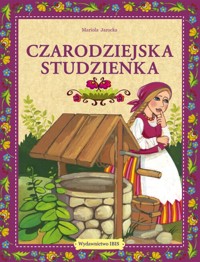 Czarodziejska studzienka - Mariola Jarocka - książka