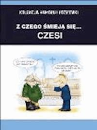 Z czego śmieją się... Czesi - Filmpress - ebook