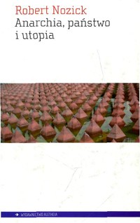 Anarchia, państwo i utopia - Nozick Robert - ebook + książka