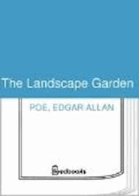 The Landscape Garden - Edgar Allan Poe - darmowy ebook