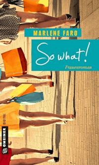 So what! - Marlene Faro - ebook