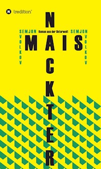 NACKTER MAIS - Semjon Volkov - ebook