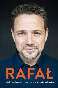 Rafał. - Subbotko Donata, Trzaskowski Rafał - książka