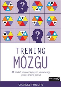 Trening mózgu - Phillips Charles - książka