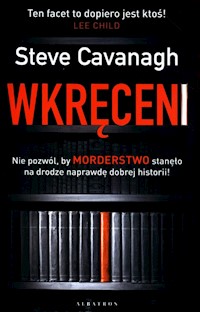 Wkręceni - Steve Cavanagh - ebook + audiobook + książka
