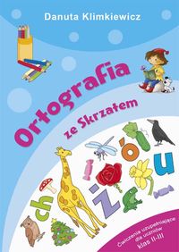 Ortografia ze Skrzatem - Klimkiewicz Danuta - książka