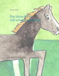 Das kleine Pferd will schwimmen lernen - Henrike Walter - ebook