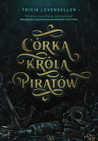 Córka Króla Piratów - Tricia Levenseller - ebook + książka