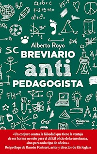 Breviario antipedagogista - Alberto Royo - ebook